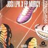 Merindades (feat. Josi LPK|Explicit) - EP Murcy&Josi LPK
