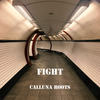 Fight - Calluna Roots