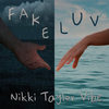 Fake Luv - Nikki Taylor