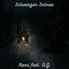 Schwarzer Schnee - RAMI&O.G
