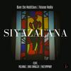 Siyazalana (feat. Melanie, Dali Danger & TheSymphny) (Explicit) - Dane the Ambitious&Volume Audio&Melanie&Dali Danger&TheSymphny