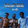 Sensual Loving - Blue Lab Beats&Ghetto Boy