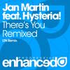 There's You (LTN Remix) - Hysteria!&Jan Martin