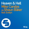 Heaven & Hell (Radio Edit) - Mike Candys&Shaun Baker&Evelyn