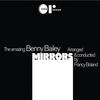 Mirrors - Benny Bailey