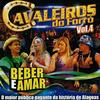 Hoje eu vou beber(Ao Vivo) - Cavaleiros Do Forró