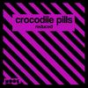 Reduced - Crocodile Pills