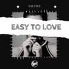 Easy To Love - Hooked Sounds&Factive