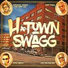 H-Town Swagg - Gorgeous George&Slim Thug&Z-Ro&Kirko Bangz