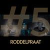 Roddelpraat #5 (Explicit) - Madoc