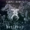 Carpet Bowls - Bezlebub