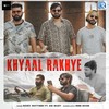 Khyaal Rakhye (Original) - Rovey Rhythem