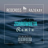 Zorrowbeta (Remix|Explicit) - RedCross&RAZIE KAY