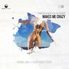 Makes Me Crazy (Original Mix) - Profundo&Gomes