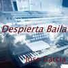 Despierta Baila - Jose Garcia