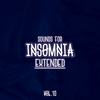 Sounds for Insomnia: Night sleep sounds, Chapter X - Rama99&Unknown Singer