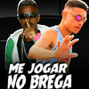 Me Jogar no Brega - CZT&MC Loukinho