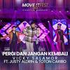 Pergi Dan Jangan Kembali (Move It Fest 2022 Chapter Manado) (Live) - Vicky Salamor&Toton Caribo&Justy Aldrin