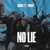 No lie(feat. Piraat) (Explicit) - Rooks&Piraat