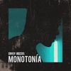 Monotonía - Ervey Rozzes