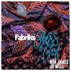 Glass and Girl(feat. Noa James & Jo Well) (Explicit) - Fabriks&Noa James&Jo Well