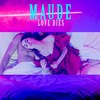 Love Dies - Maude