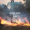 Bodies Drop (feat. Mbf Alimightymo, Swervo & DSK) (Explicit) - YT Da Savage&Mbf Alimightymo&SWERVO&DSK