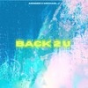 BACK 2 U - Aender&Michael J