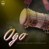 Ogo (feat. PDA Truth & Adeshewa) - Mama Tee&PDA Truth&Adeshewa