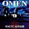 Omen III(Single Edit) - Magic Affair