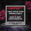 Tira Foto Com Minha Peça X Nós e Sem Sentimento (Explicit) - MC Magno&MC ZERO K&LZN BEAT