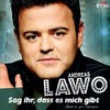 Sag ihr, dass es mich gibt (Single Mix) - Andreas Lawo