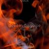 devil in disguise (Explicit) - Vanja