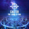 The Lunar Ritual - Caster