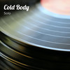 Cold Body - Solo