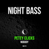 Nobody - Petey Clicks