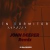 In Dormitor (John Deeper Remix) - Vanotek&Minelli