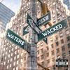 WACKED (Explicit) - WATER$