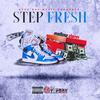 STEP FRESH (feat. MELLOW DANN) (Explicit) - Stop Bav Music&MELLOW DANN