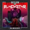 Kill and Glitch - BL4CKST4R