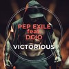 Victorious - Pep Exile&Dgio