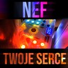 Twoje Serce (Radio Mix) - Nef