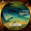 Gathering (Jihad Muhammad BTD Remix) - Mr.Eclectic&Jihad Muhammad&Venessa Jackson