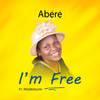 I'M FREE - Abere&PRAISEAGLOW