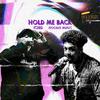 HOLD ME BACK! (feat. Ic3rd) - HoodiE Music&IC3rd