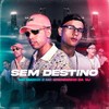 Sem Destino (Explicit) - MC Marks&MC Brenninho da VJ&DJ WN