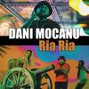 Ria Ria - Dani Mocanu