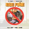 Ese Fiñe - El Yunti&Harryson