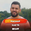 Mashup - Xheta