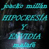 Hipocresía y envidia - Joacko Millán&Malafe